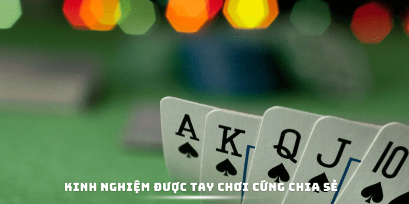 Kinh nghiệm được tay chơi cứng Poker MKSPORTS chia sẻ